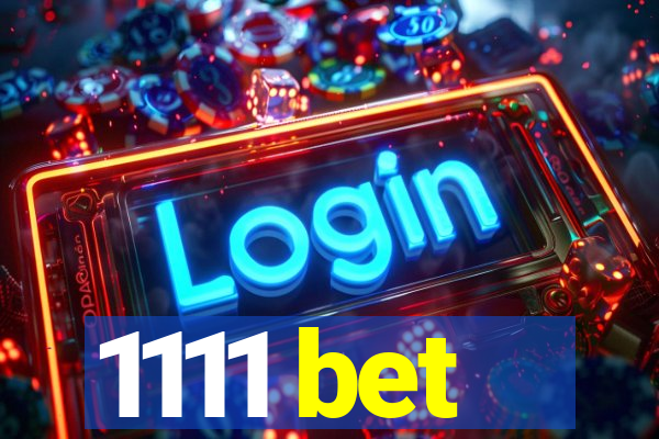 1111 bet